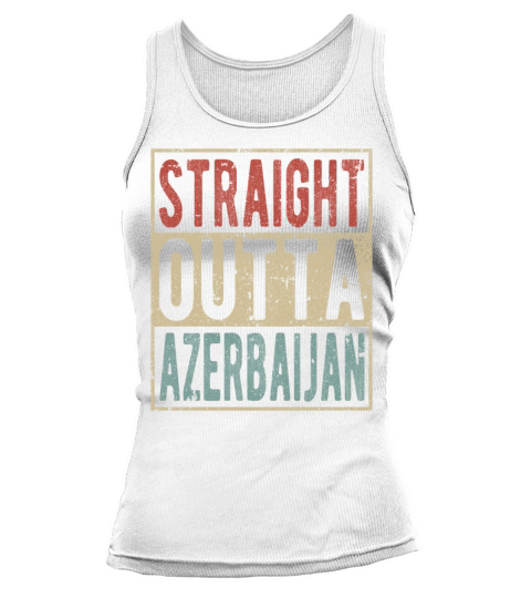 Straight outta Azerbaijan Tank top Woman