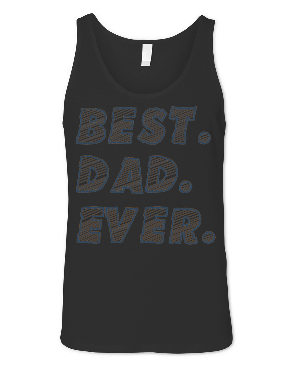 Best Dad Ever Funny fathers day gift Unisex Jersey Tank