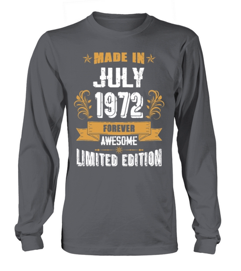 July 1972 Vintage Birthday Present Long sleeved Unisex