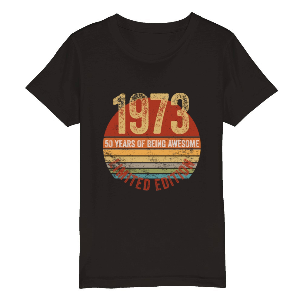 50th Birthday Vintage 1973 Limited Edition Gift Organic Kids Crewneck T-shirt