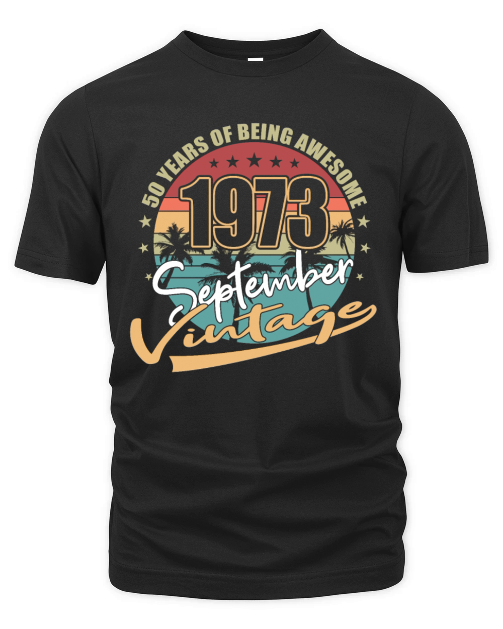 50th birthday september 1973 vintage 1973 Organic Unisex T-shirt