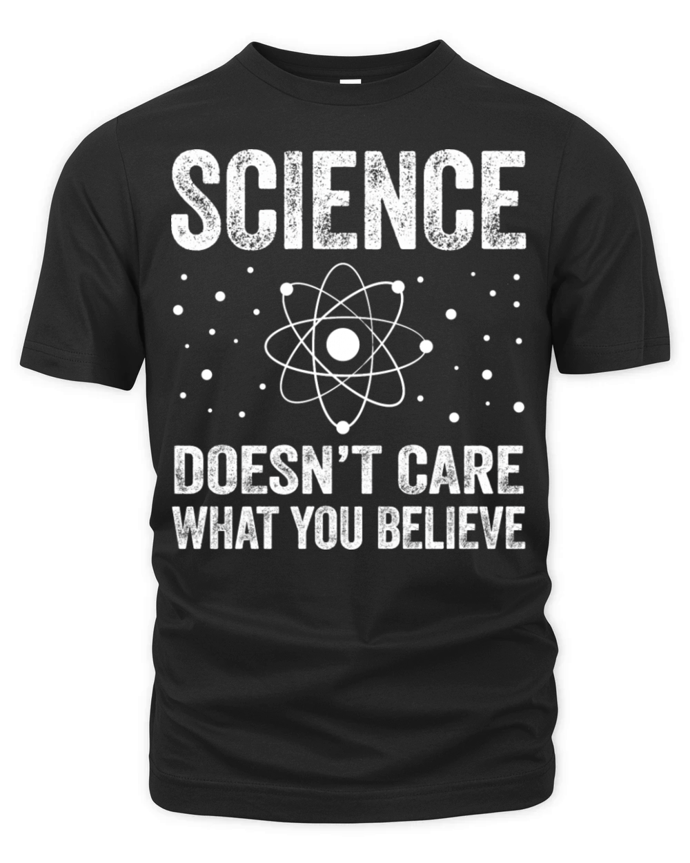 Science Doesn t Care What You Believe Funny Organic Unisex T-shirt