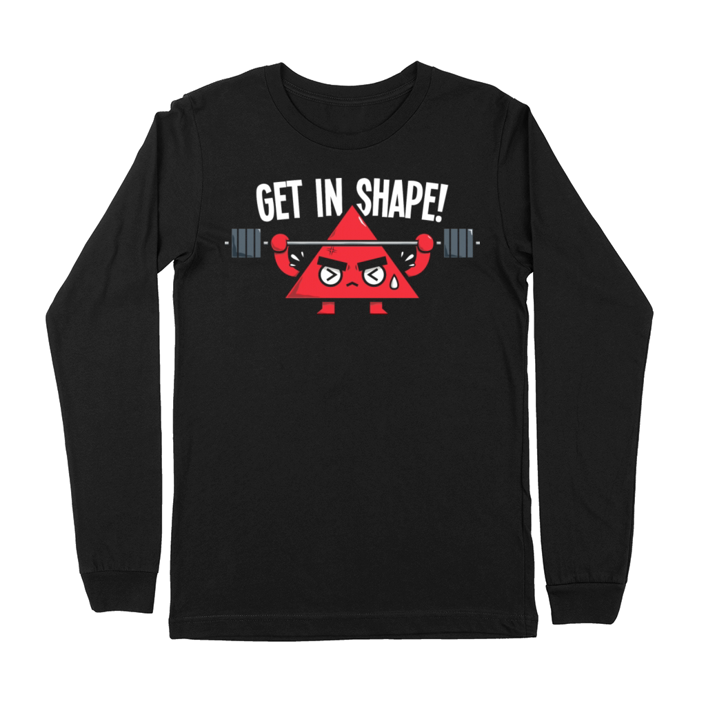 Get In Shape Premium Long Sleeve