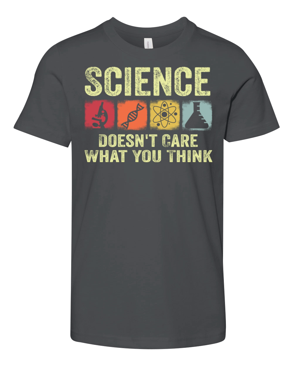 Science Doesn t Care What You Think Retro Vintage Youth Unisex Jersey Tee