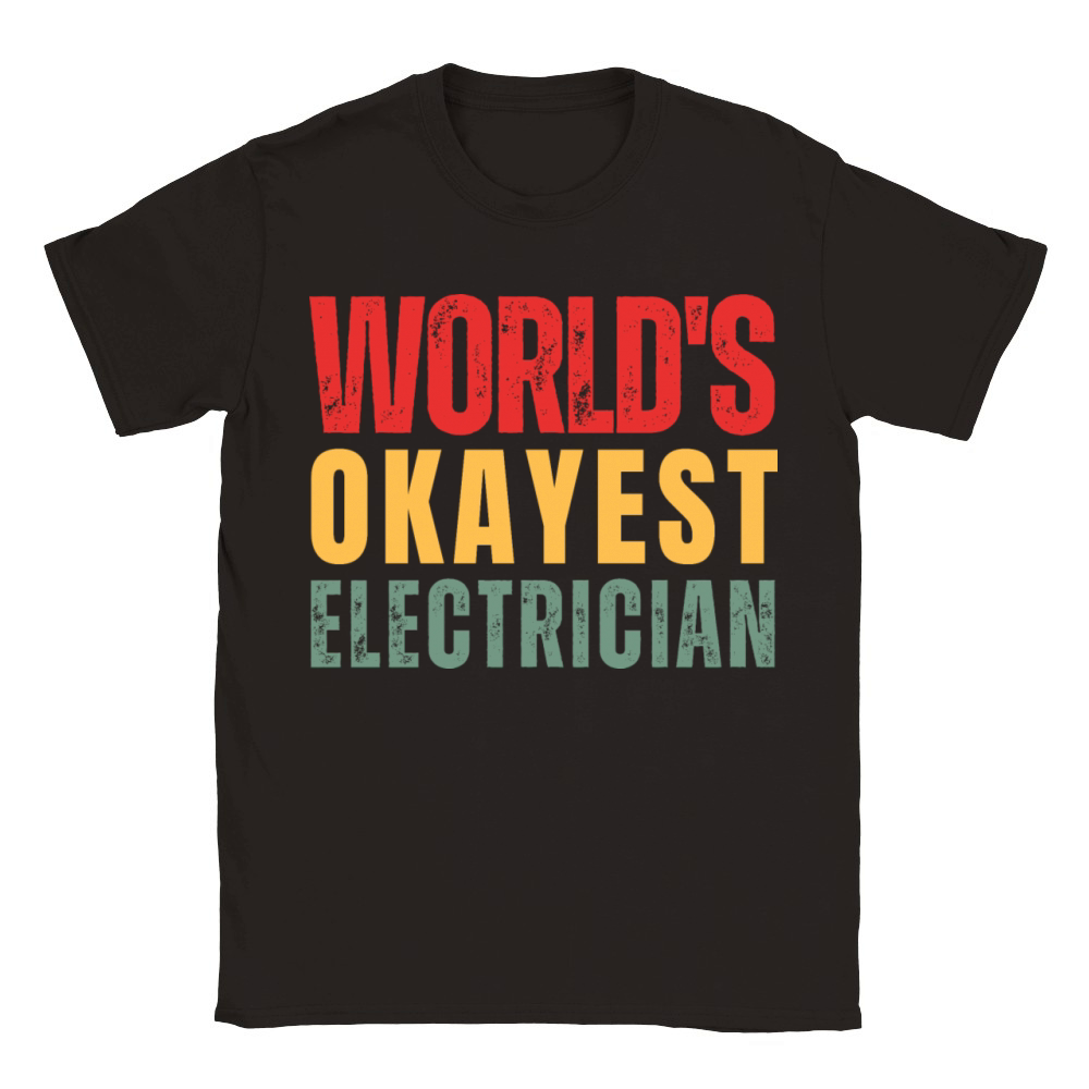 Worlds Okayest Electrician Classic Kids Crewneck T-shirt