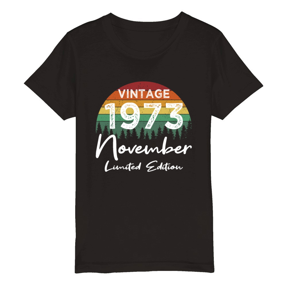 50th birthday november 1973 vintage 1973 Organic Kids Crewneck T-shirt