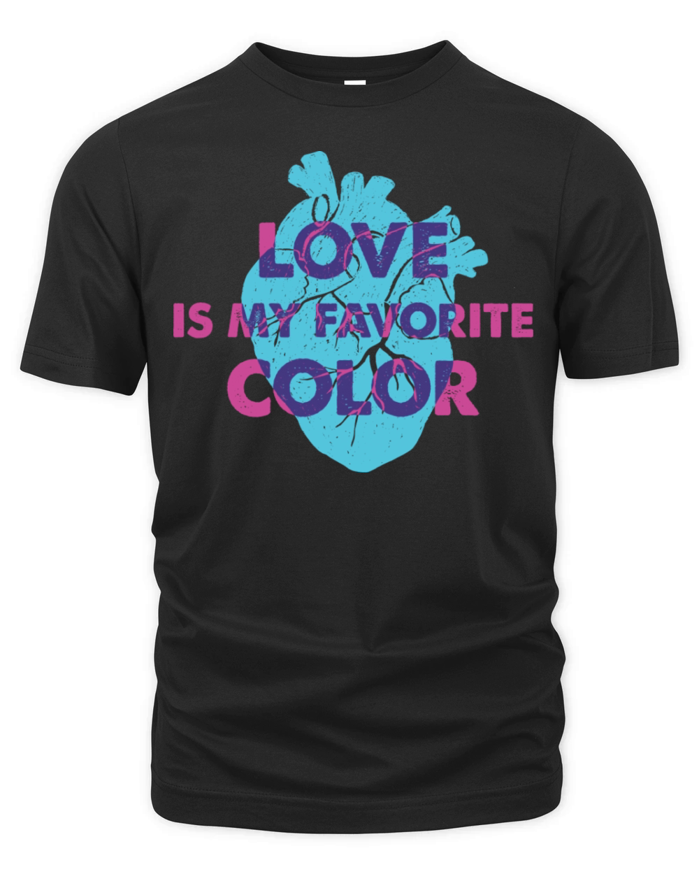 Human Heart Love Is My Favorite Color Funny Quote Organic Unisex T-shirt