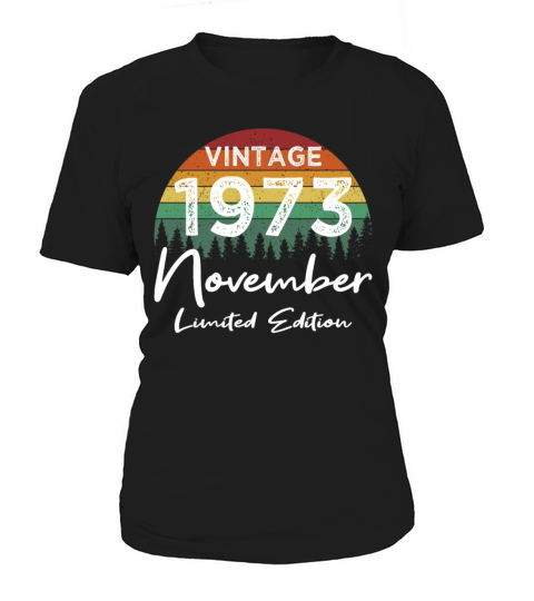 50th birthday november 1973 vintage 1973 Women's T-Shirt