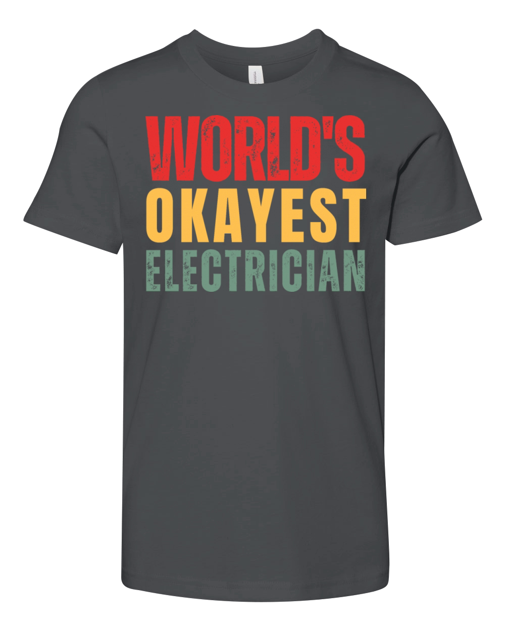 Worlds Okayest Electrician Youth Unisex Jersey Tee