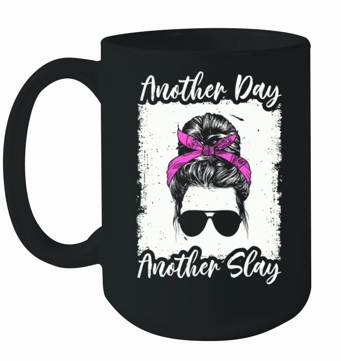 Another Day Another Slay Motivational Ceramic Mug