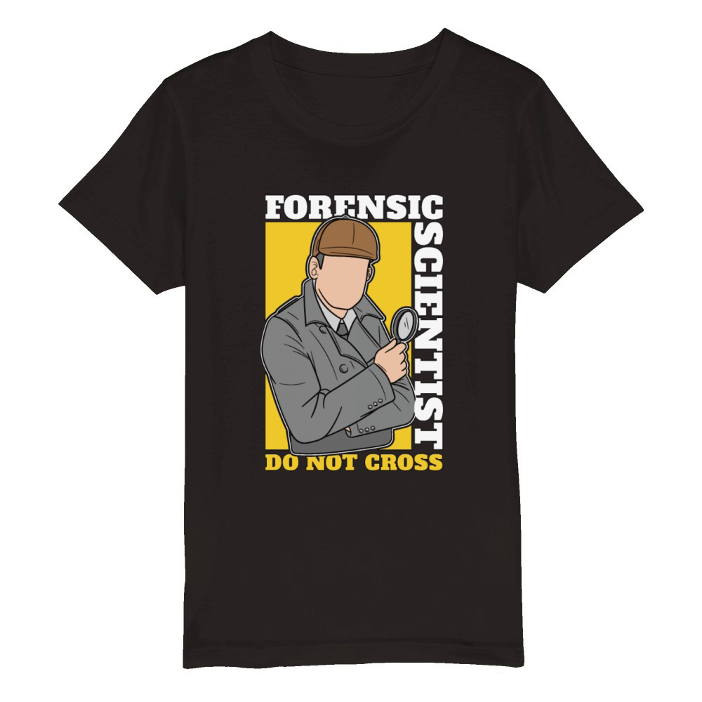 Forensic Scientist Do Not Cross Investigation Organic Kids Crewneck T-shirt