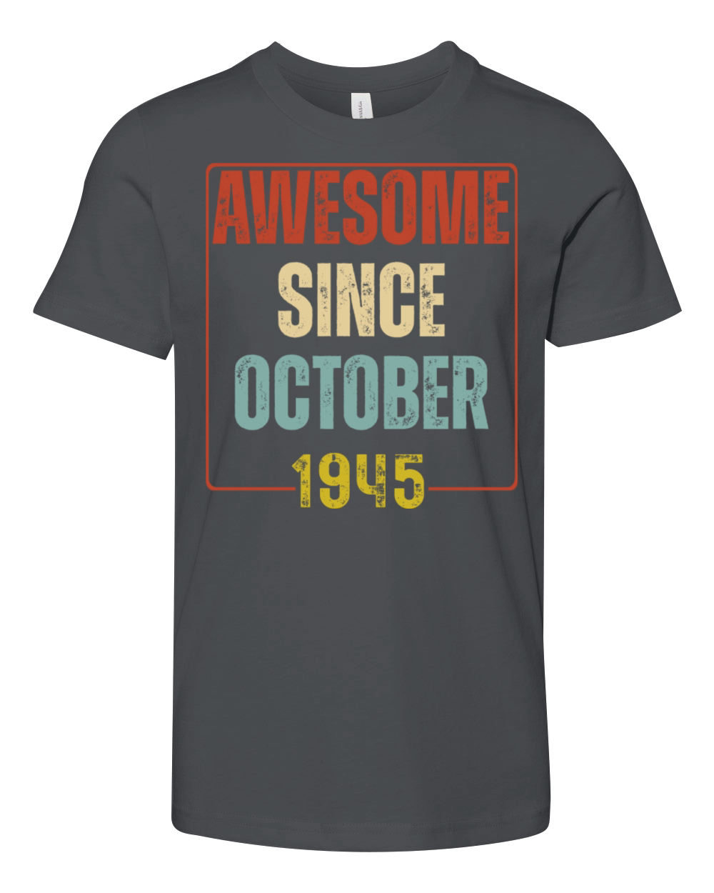 Awesome Since October 1945 Vintage Birthday Youth Unisex Jersey Tee