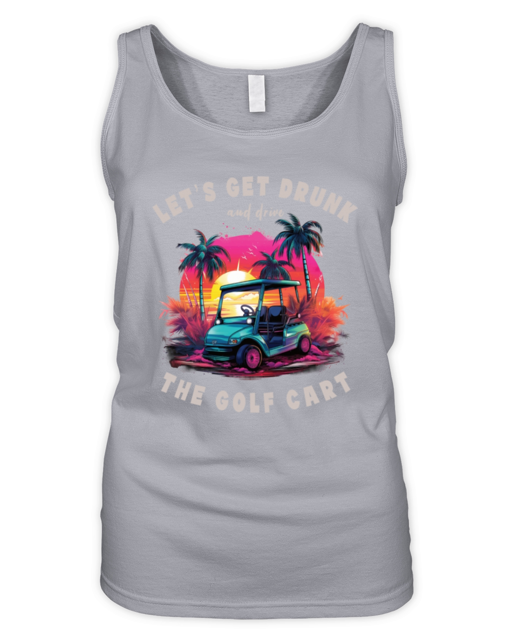 Lets Get Drunk And Drive The Golf Cart Funny Golf Organic Women's Tank Top