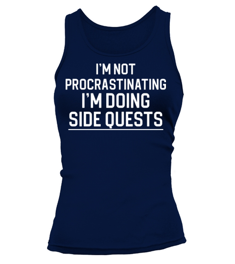 Funny Gamer Procrastinating I m Not Tank top Woman