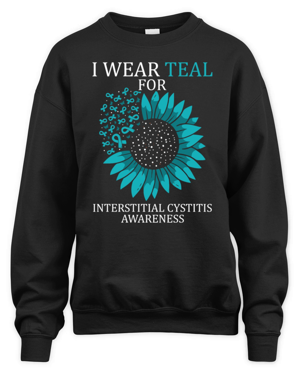 I Wear Teal For Interstitial Cystitis Teal Ribbon Unisex Premium Crewneck Sweatshirt