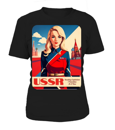 Funny Retro Art Style Soviet Communism USSR Humor Women's T-Shirt