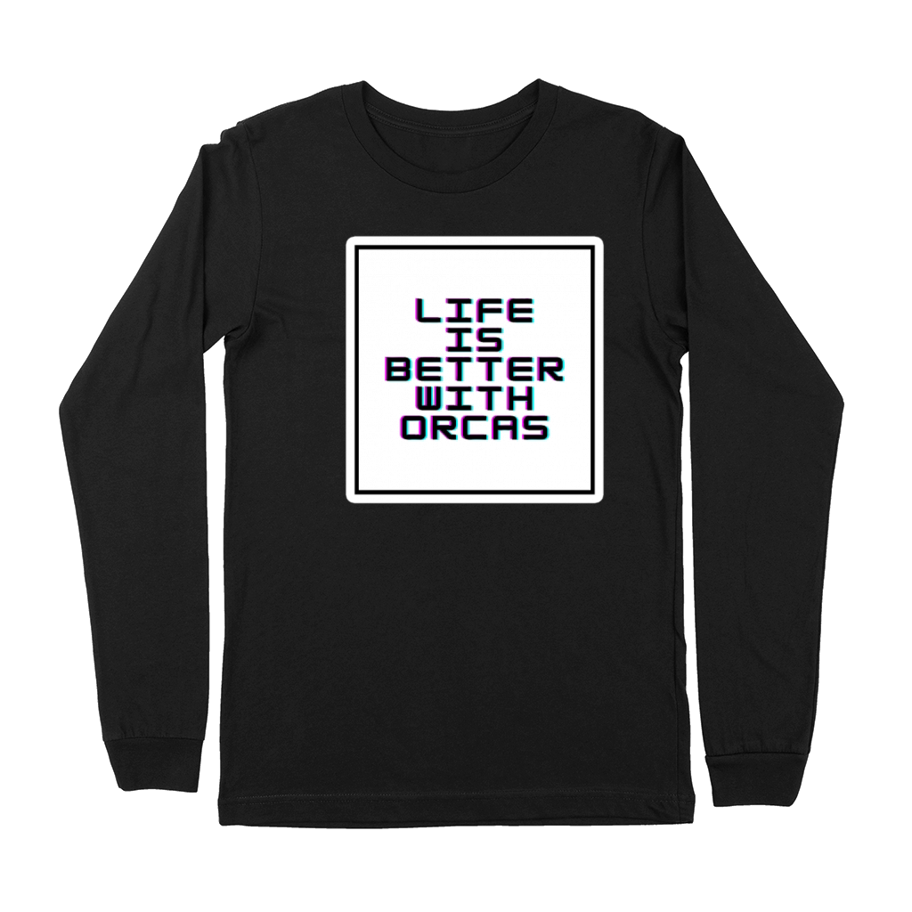Life Is Better With Orcas Premium Long Sleeve