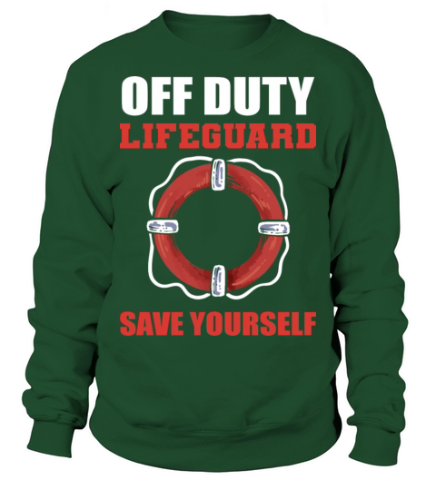 Off Duty Lifeguard Beach Attendant Gift Sweatshirt Unisex