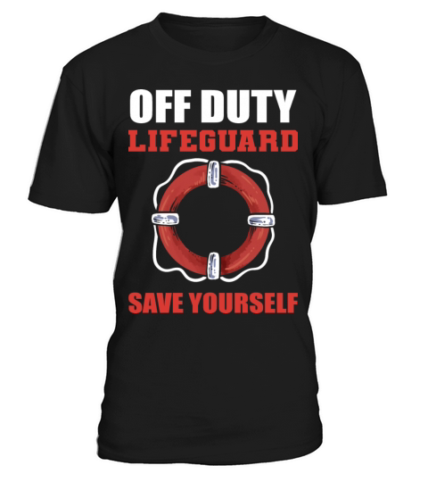 Off Duty Lifeguard Beach Attendant Gift T-Shirt Unisex