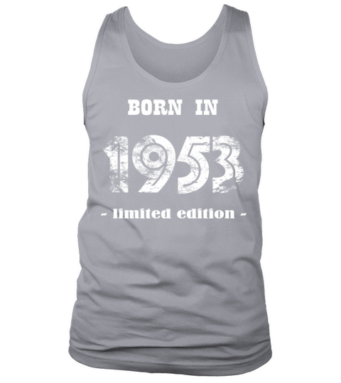 Born in 1953 - limited edition Tank Top Unisex