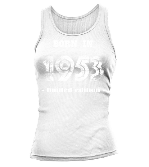 Born in 1953 - limited edition Tank top Woman