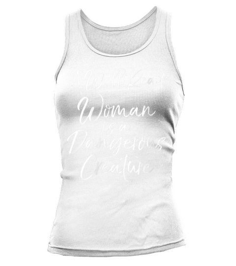 Womens Book Lover Quote A Well Read Woman Tank top Woman