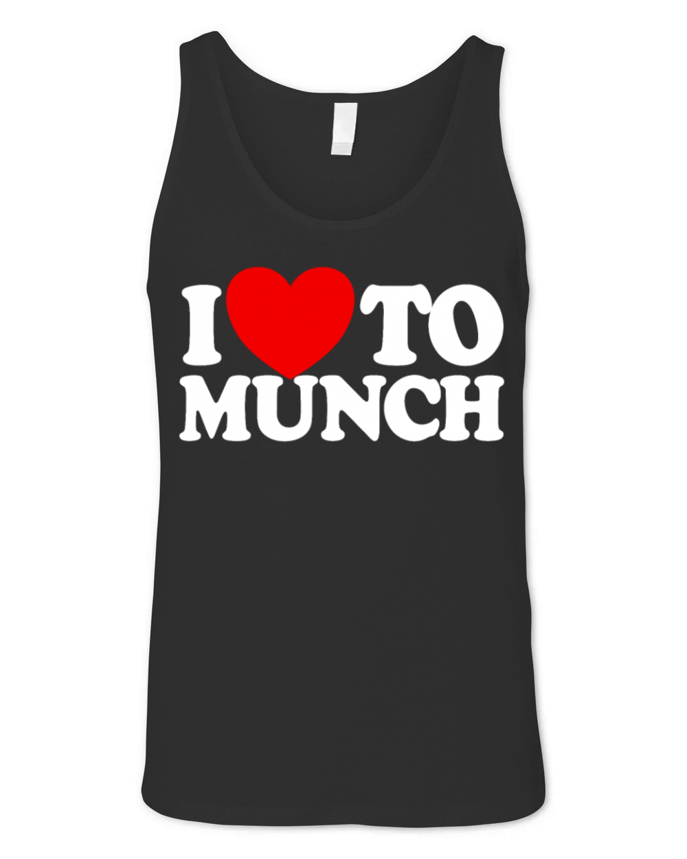 I Love To Munch Red Heart Adult Humor Love Munchi Unisex Jersey Tank