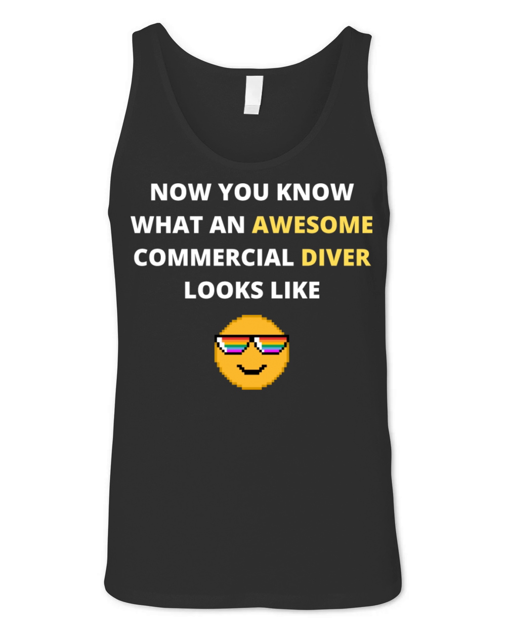 Now You Know What An Awesome Commercial Diver Unisex Jersey Tank