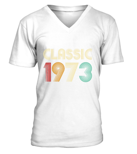 50th Birthday Gift Classic 1973 Men Women 50 Years V-Neck T-shirt