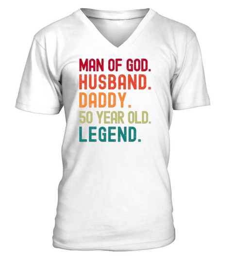 Man of God Husband Dad Funny 50th Birthday V-Neck T-shirt