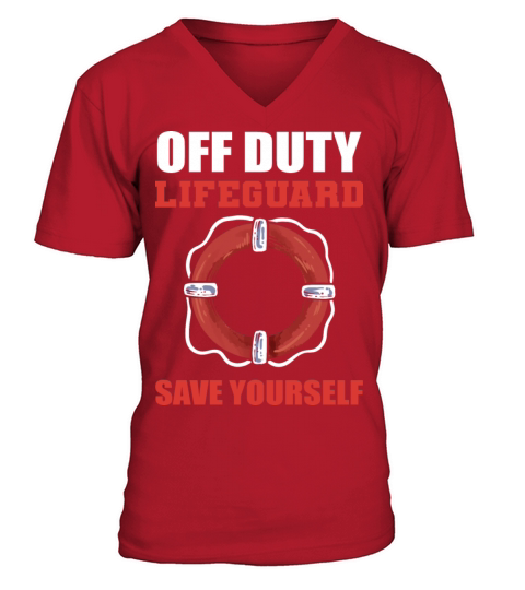 Off Duty Lifeguard Beach Attendant Gift V-Neck T-shirt