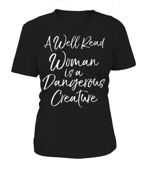 Womens Book Lover Quote A Well Read Woman Women's T-Shirt