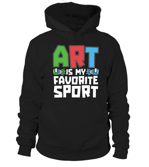 Painter Art Is My Favorite Sport Loves Paint Brush Hoodie Unisex