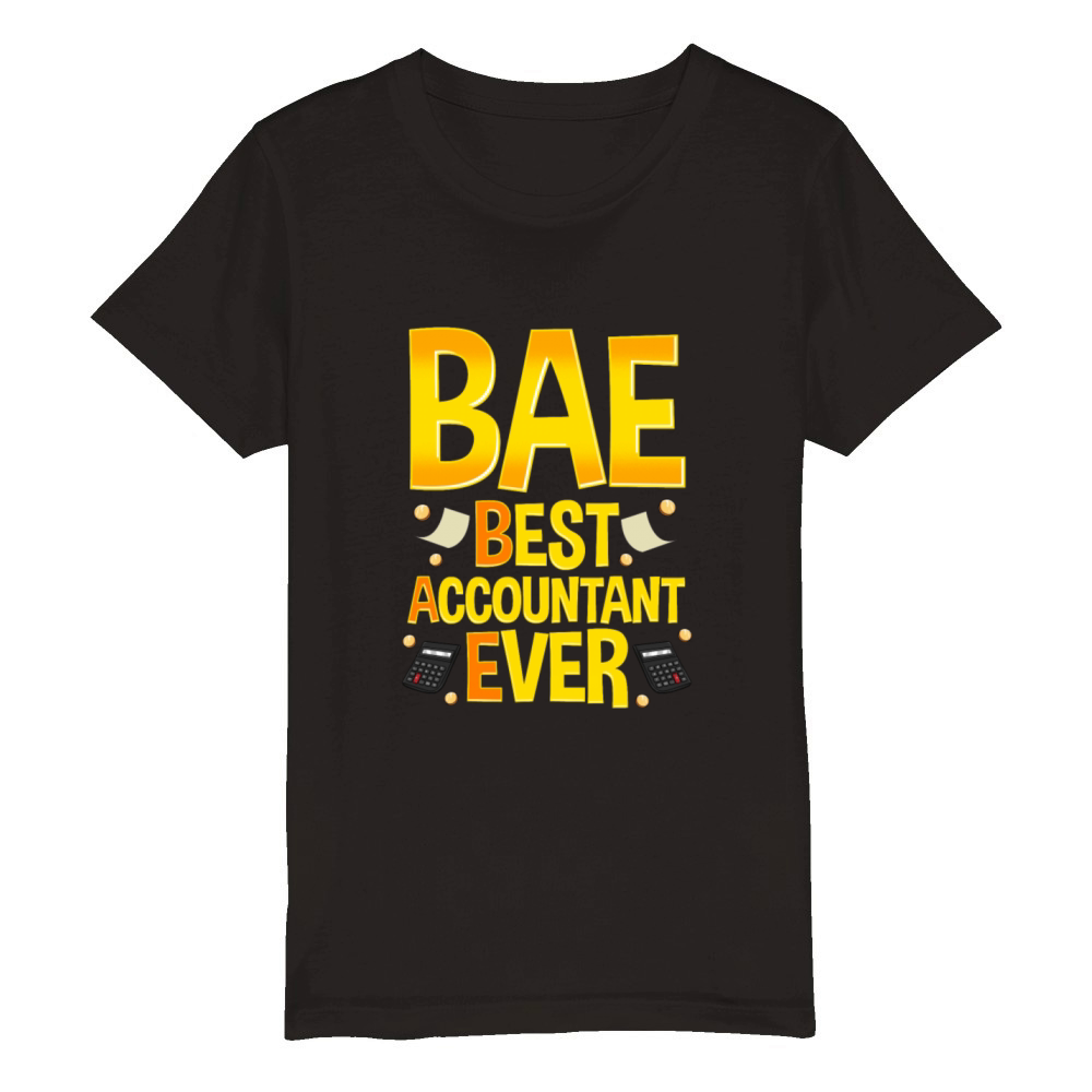 BAE Best Accountant Ever Organic Kids Crewneck T-shirt