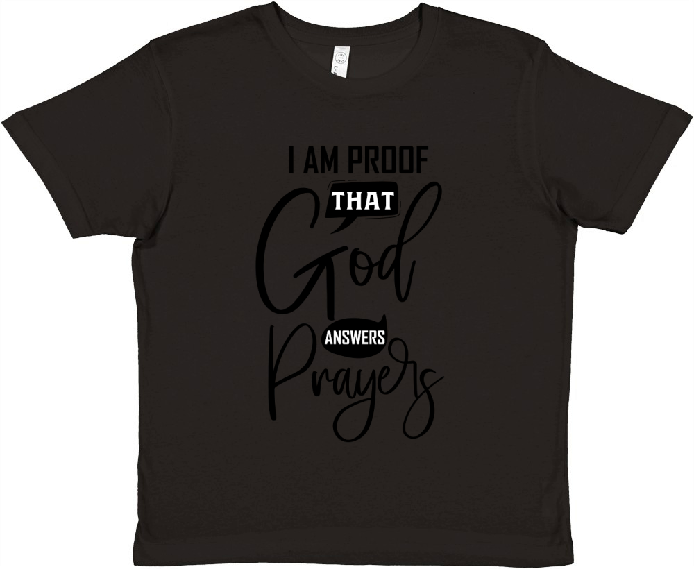 Im proof that God answers prayers Premium Kids Crewneck T-shirt