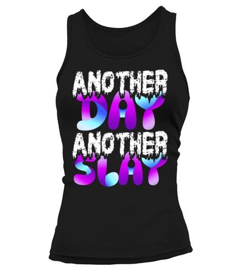 Another Day Another Slay Motivational Tank top Woman