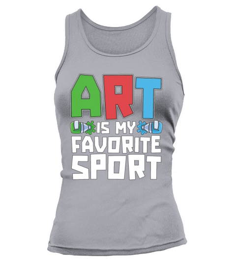 Painter Art Is My Favorite Sport Loves Paint Brush Tank top Woman