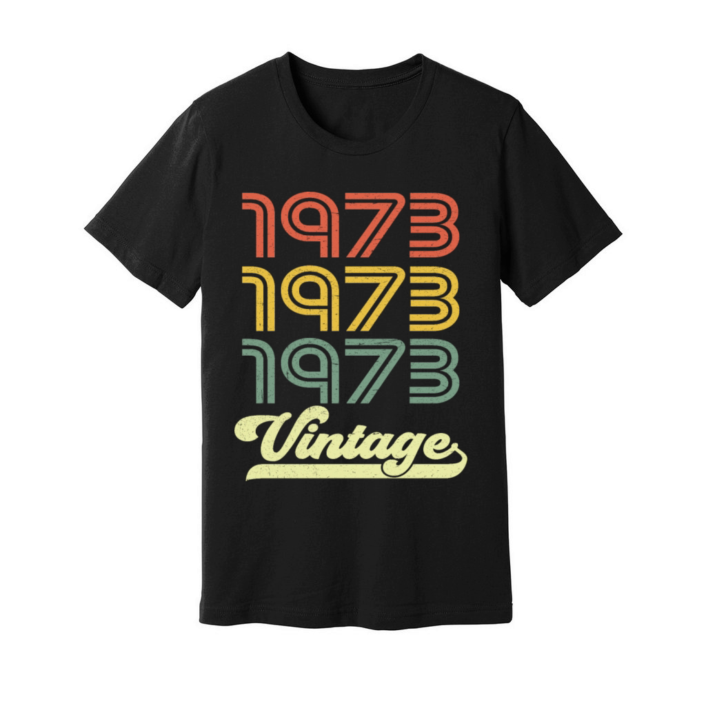 Vintage 1973 - 50th Birthday Classic Born 1973 Unisex Jersey Tee
