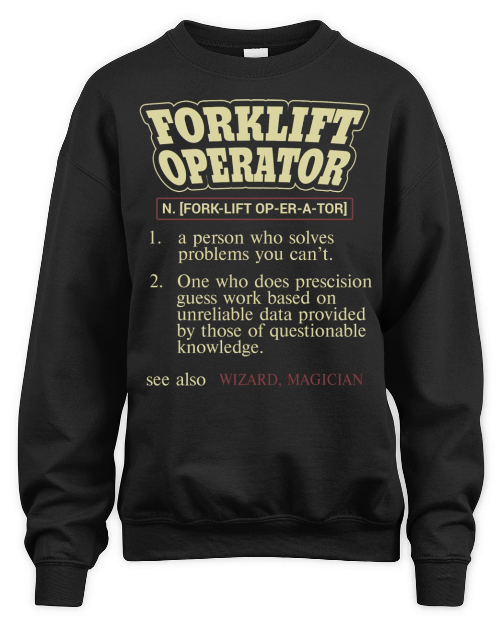 Forklift Operator Definition Unisex Premium Crewneck Sweatshirt