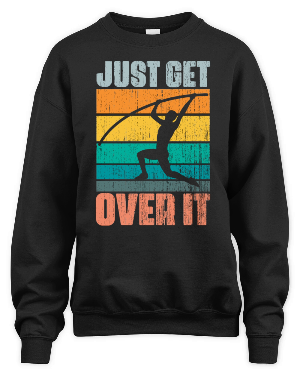 Vintage Just Get Over It Pole Vaulting A Pole Unisex Premium Crewneck Sweatshirt