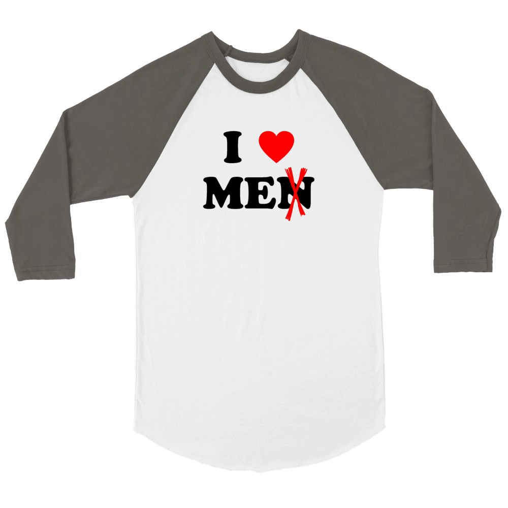 I Love me - I Love Men Unisex ¾ sleeve Raglan T-shirt