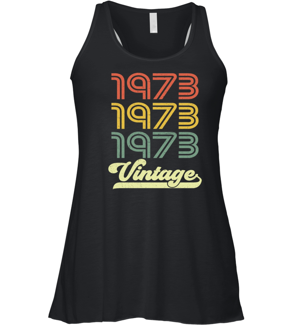 Vintage 1973 - 50th Birthday Classic Born 1973 Women's Flowy Tank Top