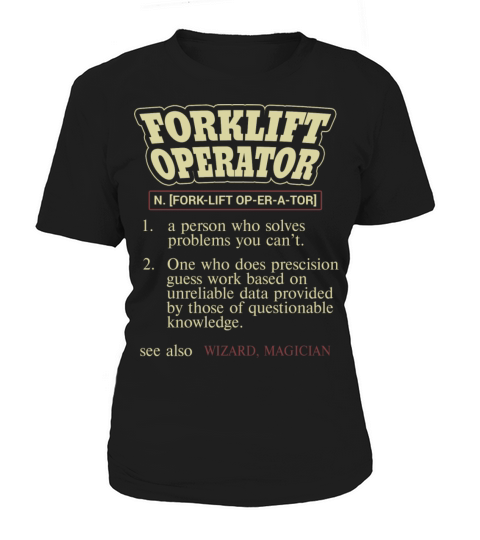 Forklift Operator Definition Women's T-Shirt