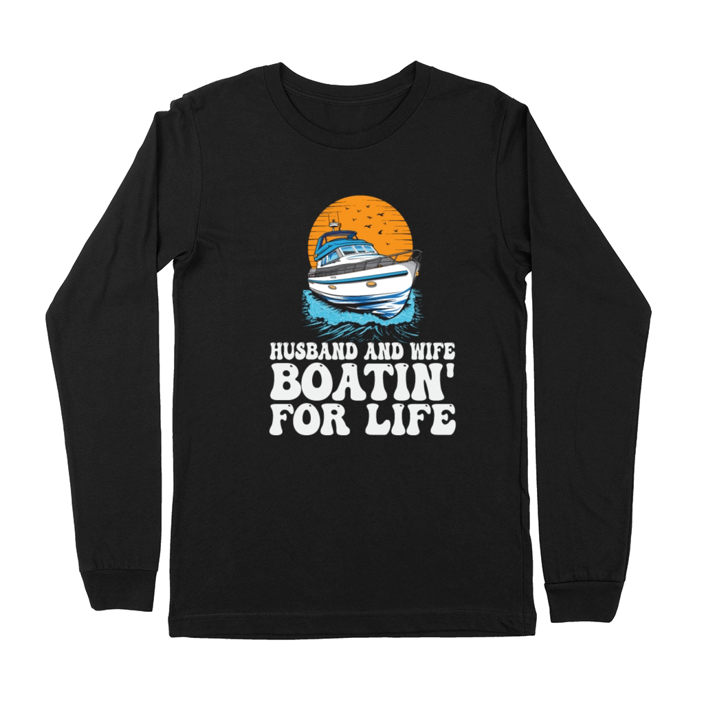 Husband And Wife Boatin For Life Boating Partner Premium Long Sleeve