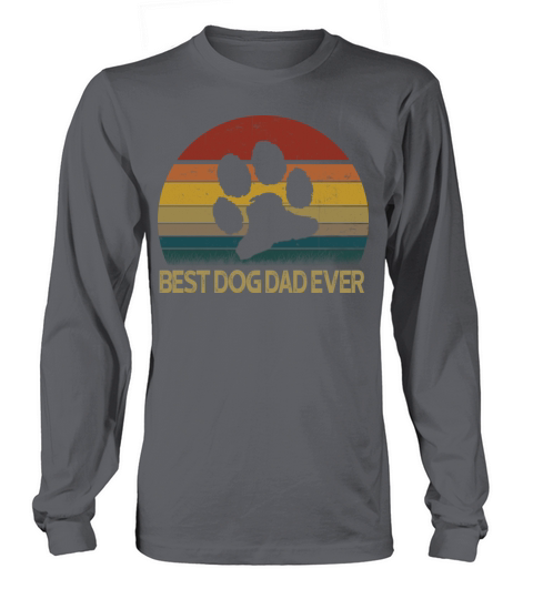 Best Dog Dad Ever Vintage Long sleeved Unisex