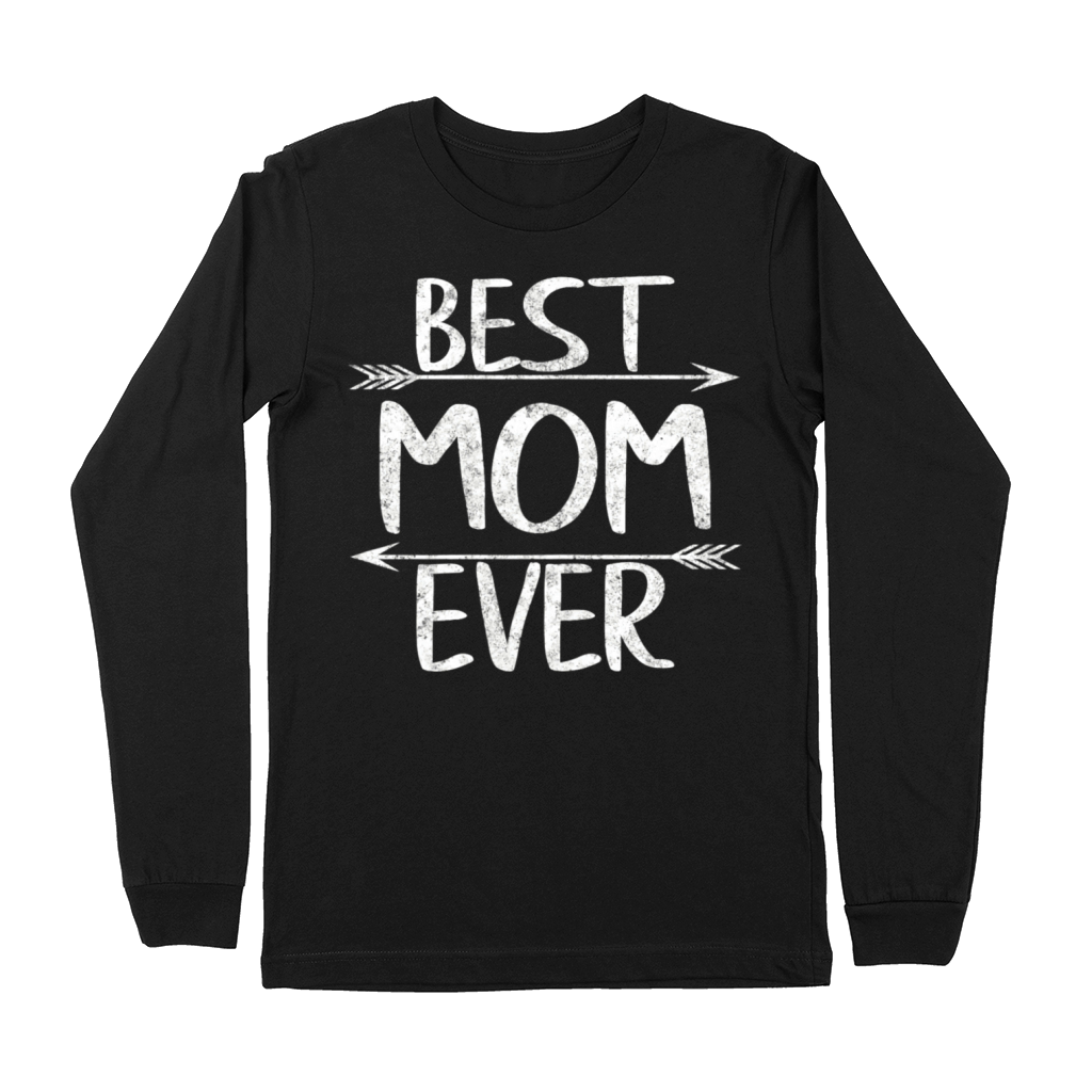 Womens Best Mom Ever Casual Funny Mother s Day Premium Long Sleeve