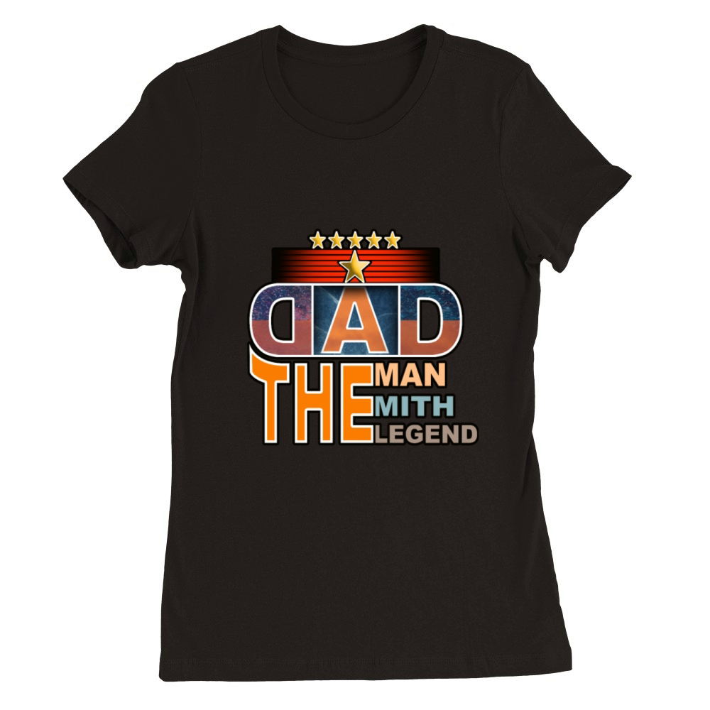 Dad The Man The Mith The Legend stickers Premium Womens Crewneck T-shirt