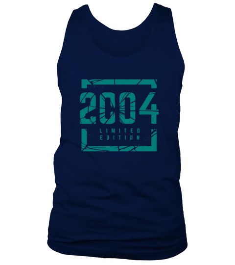 Birthday Quote 2004 Grunge Tshirt Limited Edition Tank Top Unisex