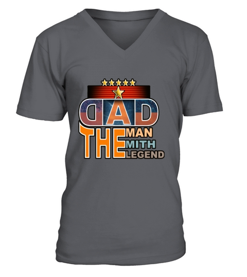Dad The Man The Mith The Legend stickers V-Neck T-shirt