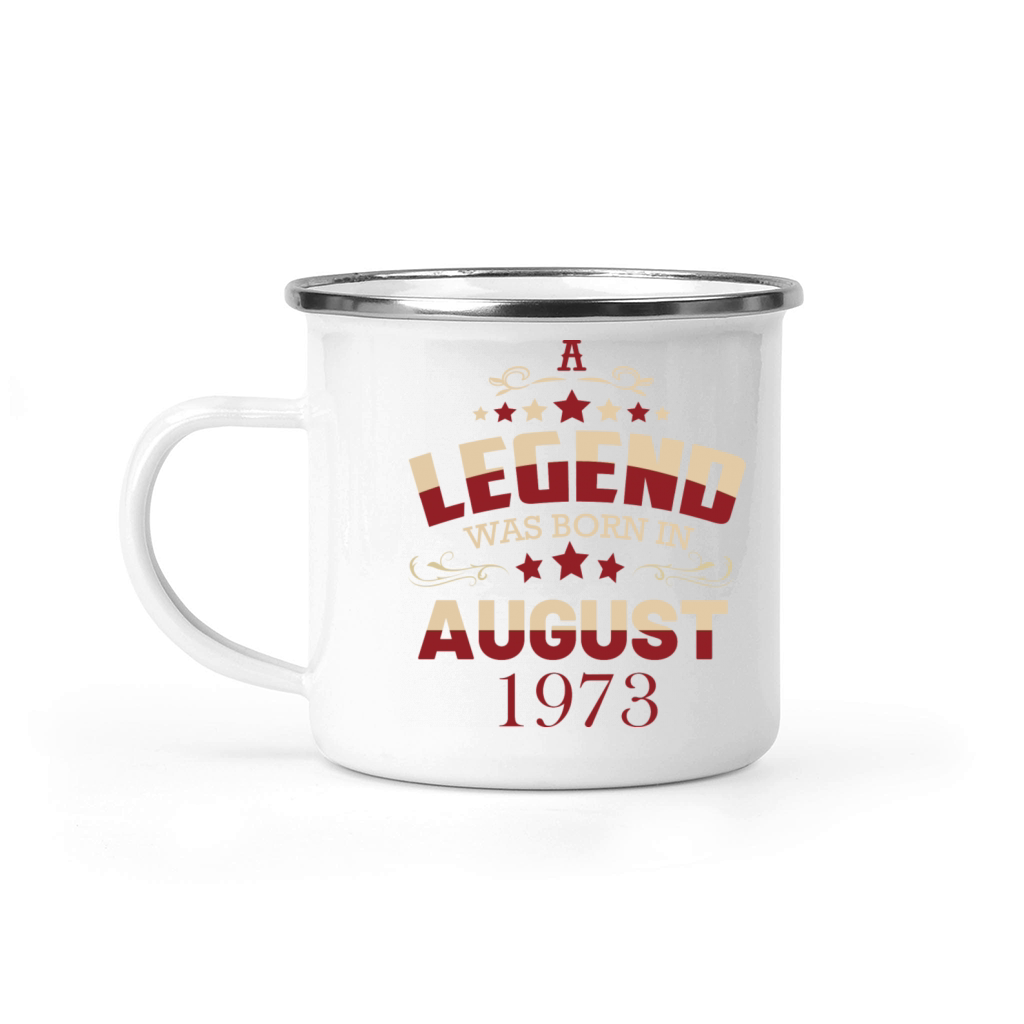 A legend was born in August 1973 Camping Mug